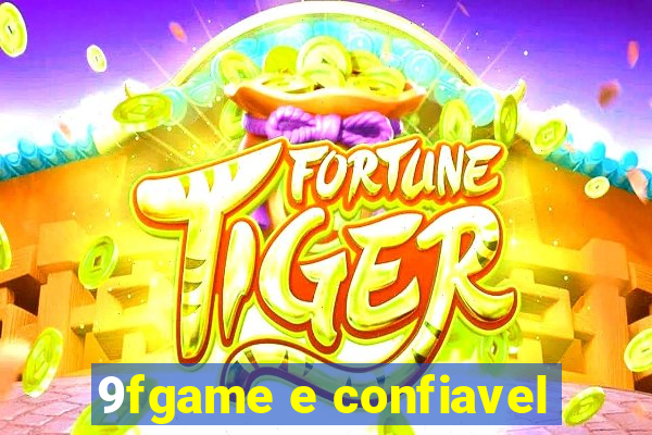 9fgame e confiavel